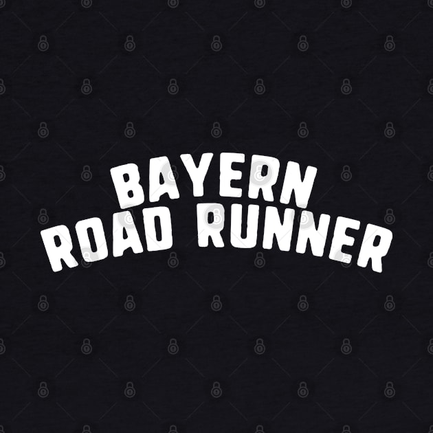 bayern road runner by uniqueversion